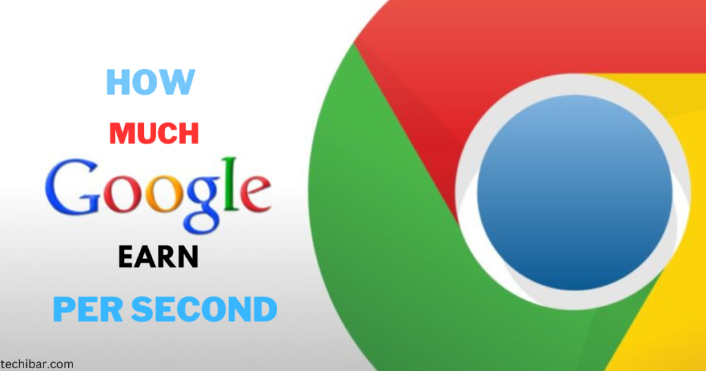 How Much Google Earn Per Second