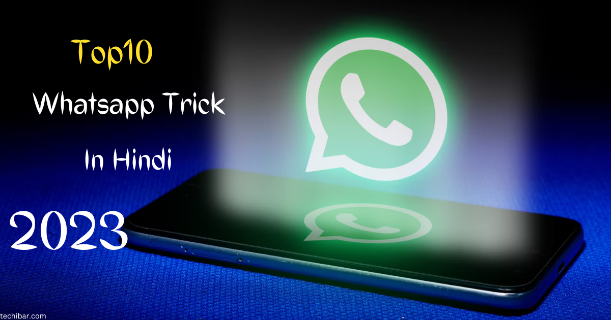 Whatsapp 10 Cool Tips And Tricks In Hindi – All Information 2023