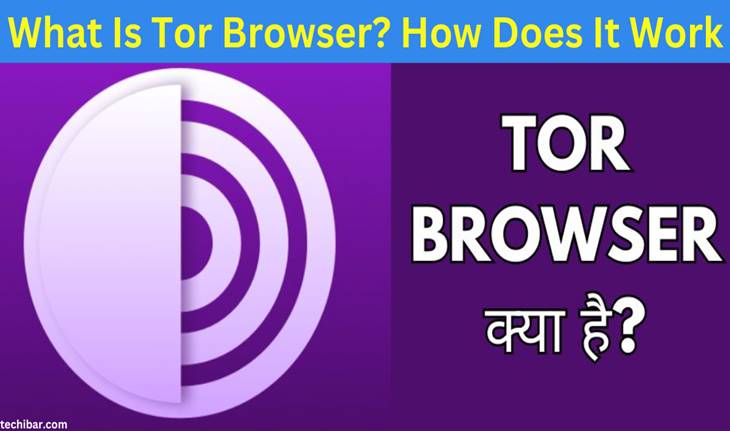 Tor Browser Kya Hai